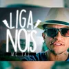 About Liga Nois Song
