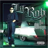 Intro (They Call Me Lil Rob) Album Version (Explicit)