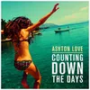 About Counting Down The Days Song