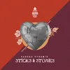 About Sticks & Stones Song