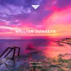 Million Sunsets