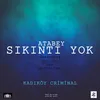 Sıkıntı Yok Kadıköy Criminal