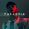 About Paranoia Song