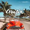 About Cruisin' Song