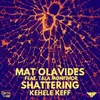 About Mat Olavides - Shattering Song