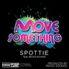 About Move Something Song