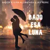 About Bajo Esa Luna Song