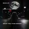 About Give You The Moon Song