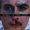 About Bridge to Your Heart Short Version Song