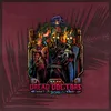 About Dread Doctors 2019 Song