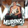 About Murings 2019 Song