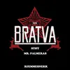 About Bratva 2020 (Hjemmesnekk) Song