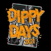 About Dippy Days 2021 Song