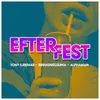 Efterfest Radio Edit