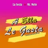 About A Ella Le Gusta Song