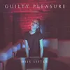 About Guilty Pleasure Song