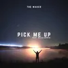 About Pick Me Up Song