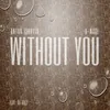 Without You Anton Ishutin Sunshine Remix