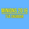 About Minions 2016 Song