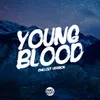 Youngblood Chill Out Version