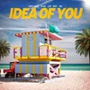 About Idea of you Song