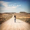 About On My Way Song