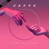 Take My Hand OBERG Remix