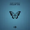About Follow You Song