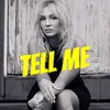 About Tell Me Song