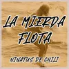 About La Mierda Flota Song