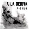 About A la Deriva Song