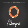 Changes