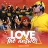 About Love is the Answer Song