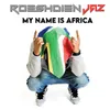 My Name is Africa