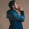 About This Town Song