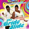 The Bride Slide Southern Soul Remix