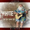 About White Christmas in the Sand Song