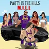 About Party In The Hills Song