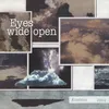 About Eyes Wide Open Song