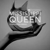About Mississippi Queen Song