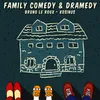 Family Comedy And Dramedy