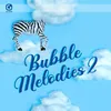 Bubbles' Journey