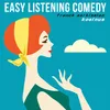 Easy Listening Comedy