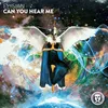 About Can You Hear Me Song