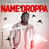 About Name Droppa Song