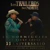 La Hormiguita 35 Aniversario En Vivo desde el Domo Care