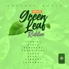 Green Leaf Riddim 2020 Remastered Version