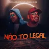 About Não To Legal Song