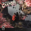 About changes Song