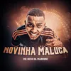 About Novinha Maluca Song